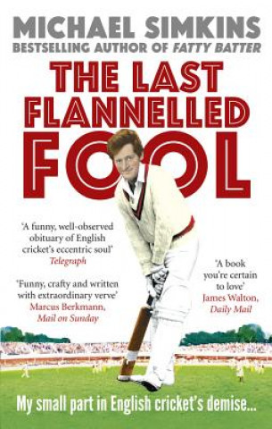 Carte Last Flannelled Fool Michael Simkins