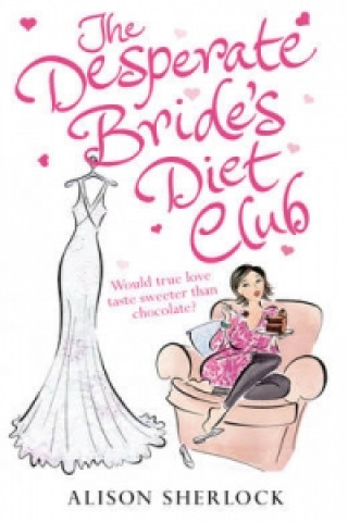 Book Desperate Bride's Diet Club Alison Sherlock