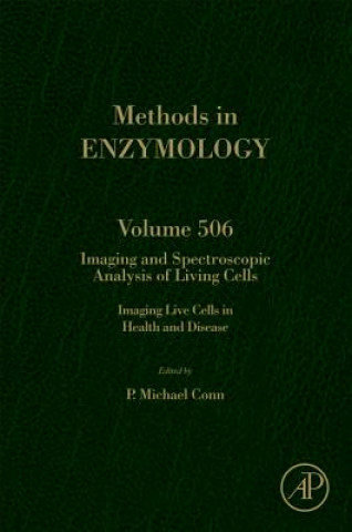Carte Imaging and Spectroscopic Analysis of Living Cells P. Michael Conn
