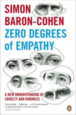 Kniha Zero Degrees of Empathy Simon Baron-Cohen