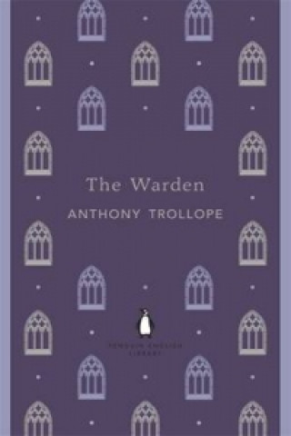 Kniha Warden Anthony Trollope