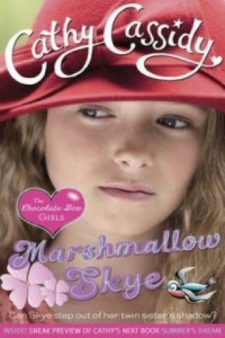 Kniha Chocolate Box Girls: Marshmallow Skye Cathy Cassidy