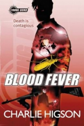 Kniha Young Bond: Blood Fever Charlie Higson