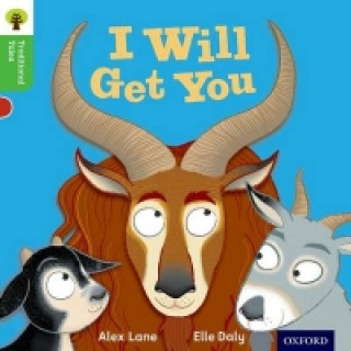 Carte Oxford Reading Tree Traditional Tales: Level 2: I Will Get You Alex Lane