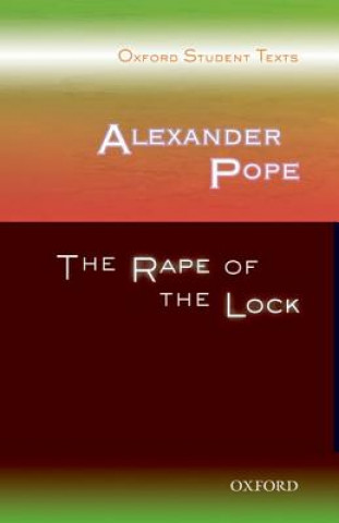 Carte Oxford Student Texts: Alexander Pope: The Rape of the Lock Adrian Barlow