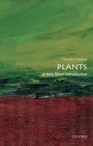 Książka Plants: A Very Short Introduction Timothy Walker