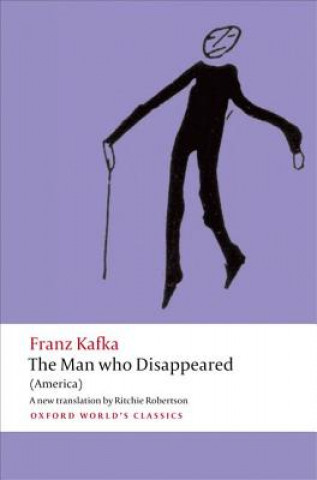 Knjiga Man who Disappeared Franz Kafka
