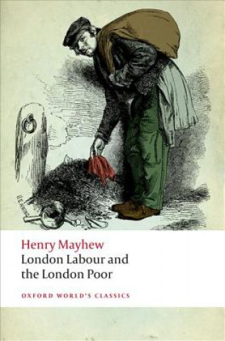 Kniha London Labour and the London Poor Henry Mayhew