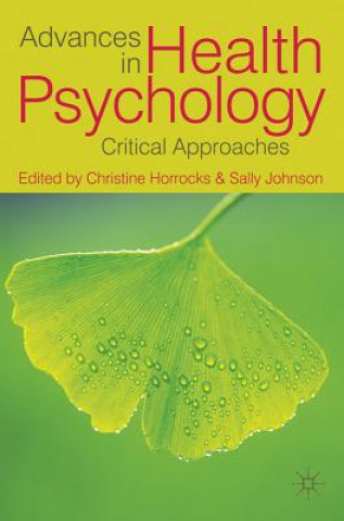 Kniha Advances in Health Psychology Christine Horrocks
