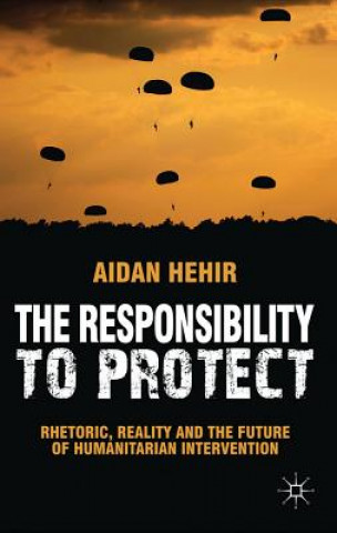 Boek Responsibility to Protect Aidan Hehir
