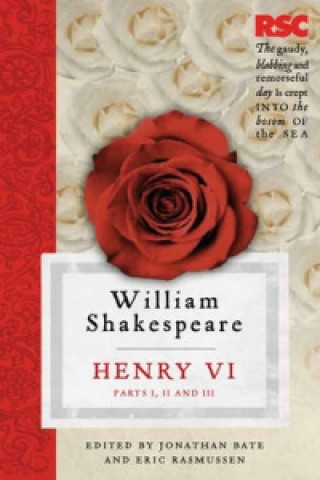 Carte Henry VI, Parts I, II and III William Shakespeare