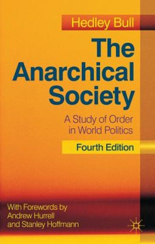 Könyv Anarchical Society Hedley Bull