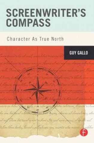 Carte Screenwriter's Compass Guy Gallo
