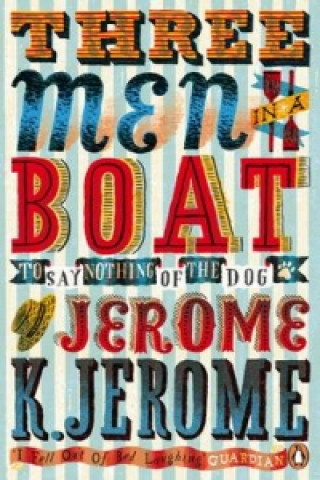 Könyv Three Men in a Boat Jerome K Jerome