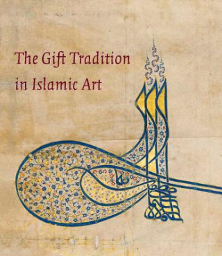 Carte Gift Tradition in Islamic Art Linda Komaroff