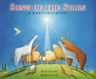 Könyv Song of the Stars Sally Lloyd-Jones
