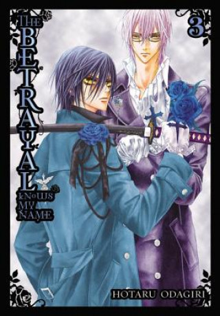 Könyv Betrayal Knows My Name, Vol. 3 Hotaru Odagiri