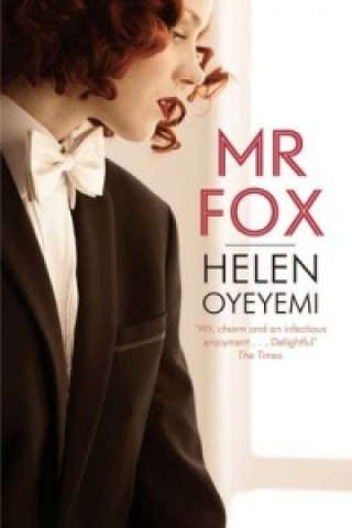 Kniha Mr Fox Helen Oyeyemi