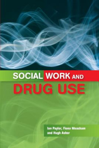 Libro Social Work and Drug Use Ian Paylor