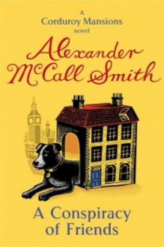 Kniha Conspiracy Of Friends Alexander McCall Smith