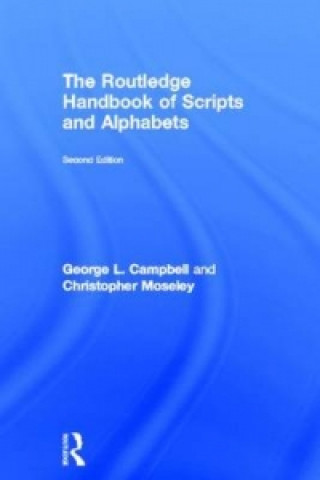 Książka Routledge Handbook of Scripts and Alphabets Christopher Moseley