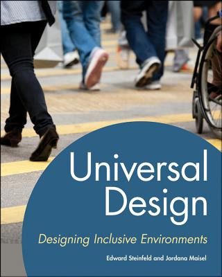 Book Universal Design - Creating Inclusive Environments Edward Steinfeld