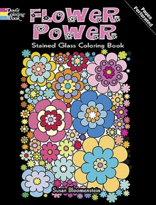 Książka Flower Power Stained Glass Coloring Book Susan Bloomenstein