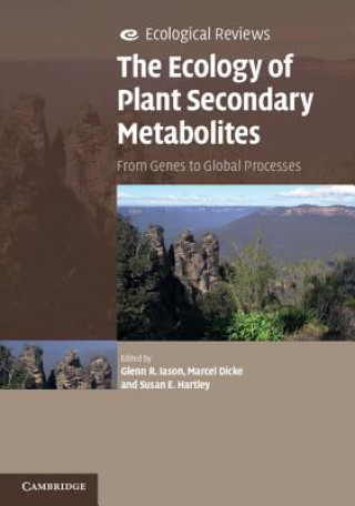 Kniha Ecology of Plant Secondary Metabolites Glenn R Iason