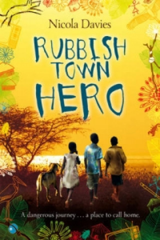 Könyv Rubbish Town Hero Nicola Davies