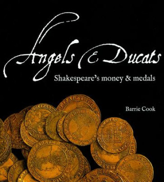 Kniha Angels & Ducats Barrie Cook