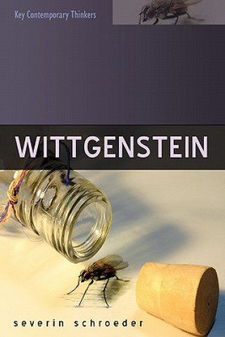 Könyv Wittgenstein - The Way Out of the Fly-Bottle Severin Schroeder