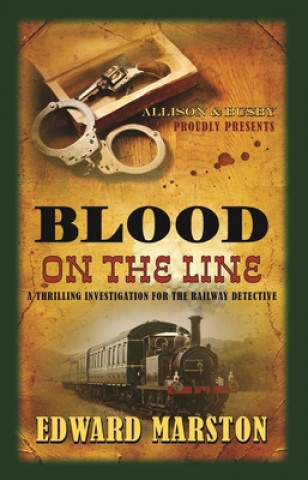 Kniha Blood on the Line Edward Marston