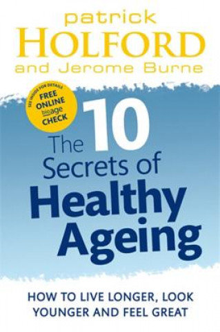 Kniha 10 Secrets Of Healthy Ageing Patrick Holford