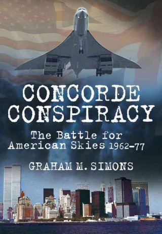 Könyv Concorde Conspiracy Graham M. Simons
