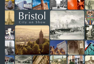 Könyv Bristol: City on Show Andrew Foyle