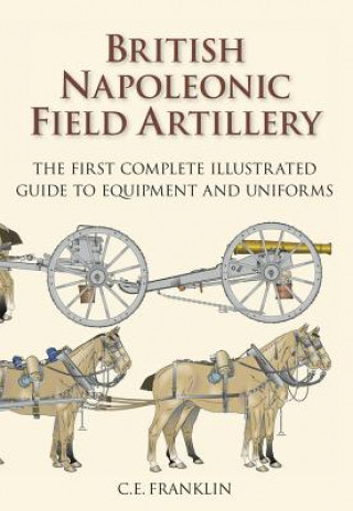 Kniha British Napoleonic Field Artillery C.E. Franklin