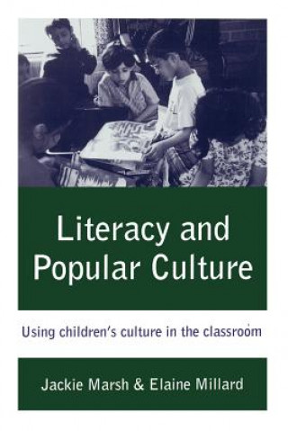 Könyv Literacy and Popular Culture Jackie Marsh