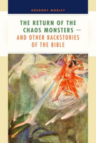 Livre Return of the Chaos Monsters--and Other Backstories of the Bible G Mobley