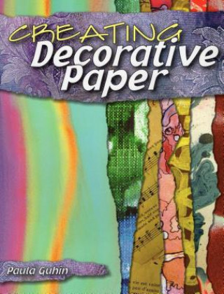 Carte Creating Decorative Paper Paula Guhin