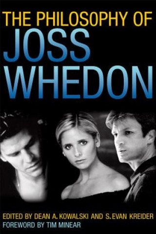 Carte Philosophy of Joss Whedon Dean A Kowalski