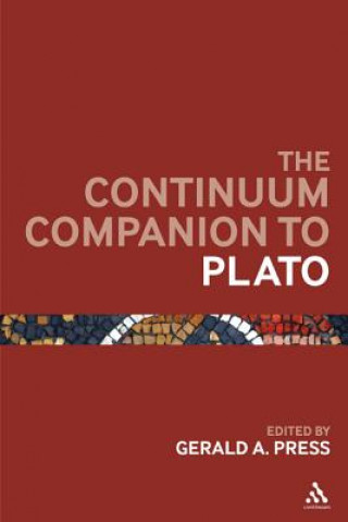 Könyv Continuum Companion to Plato Gerald A Press