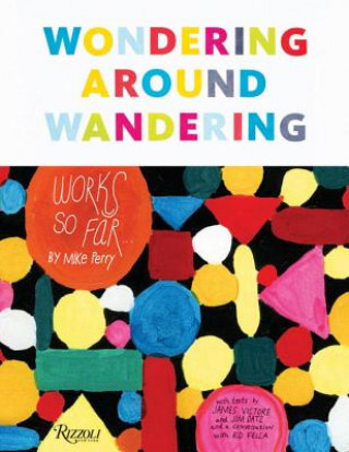 Könyv Wondering Around Wandering Mike Perry