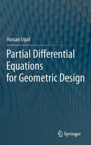 Книга Partial Differential Equations for Geometric Design Hassan Ugail