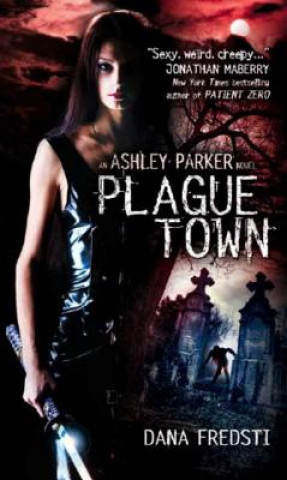 Knjiga Plague Town Dana Fredsti