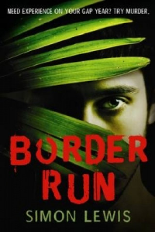 Kniha Border Run Simon Lewis