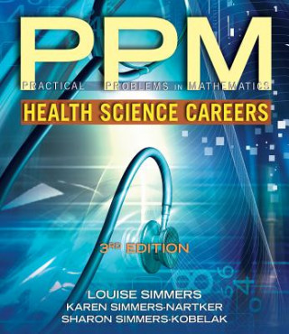 Книга Practical Problems in Math for Health Science Careers Louise Simmers