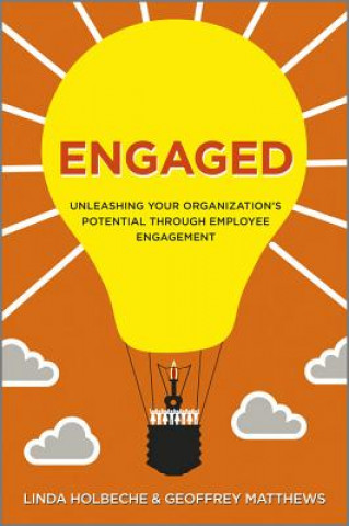 Boek Engaged - Unleashing Your Organization's Potential  Through Employee Engagement Linda Holbeche