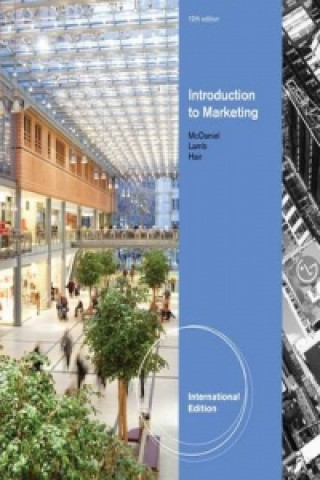 Carte Introduction to Marketing, International Edition Carl McDaniel