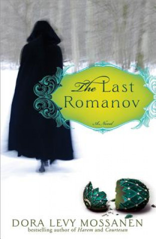 Kniha Last Romanov Dora Levy Mossanen