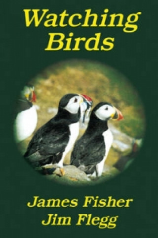 Könyv Watching Birds James Fisher